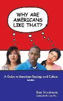 Stan Nussbaum - Why are Americans like that?: A Guide to American Sayings and Culture, Häftad