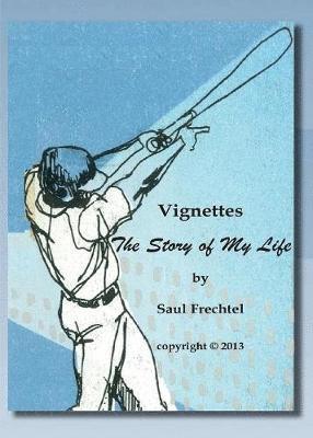 Saul S. Frechtel - Vignettes, Häftad