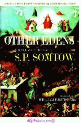 P Somtow, S - Other Edens, Inbunden