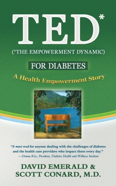 David Emerald - TED* for Diabetes: A Health Empowerment Story, E-bok