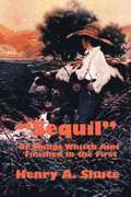 "Sequil" Or Things Whitch Aint Finished in the First