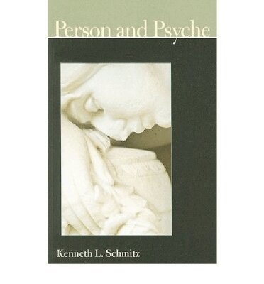 Kenneth L. Schmitz - Person and Psyche, Häftad. Tillgänglighet: Tillfälligt slut