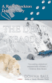Donna Ball - The Dead Season: A Raine Stockton Dog Mystery, Häftad