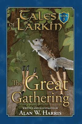 Alan W. Harris - The Great Gathering, Häftad