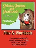 Deb Landry - Sticks Stones and Stumped Play and Workbook, Häftad
