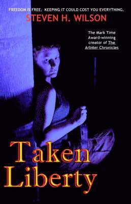 H Wilson, Steven - Taken Liberty, Häftad