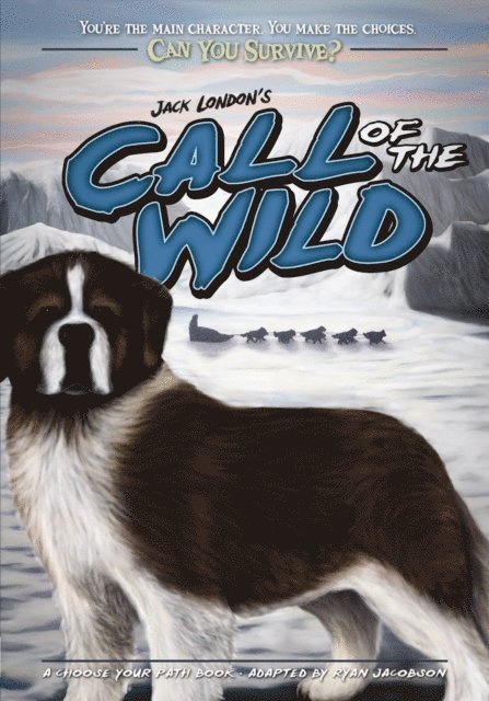 Ryan Jacobson - Jack London's Call of the Wild, E-bok