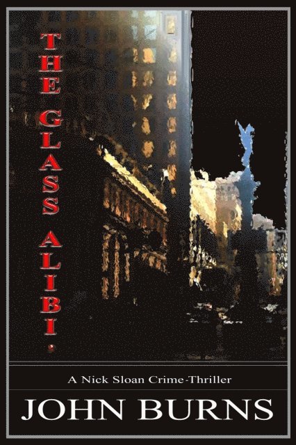 John Burns - Glass Alibi, E-bok