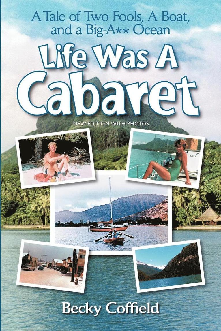 Becky Coffield - Life Was A Cabaret, Häftad