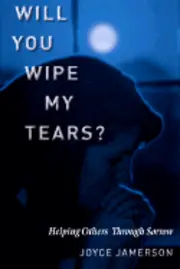 Joyce Jamerson - Will You Wipe My Tears, Häftad. Tillgänglighet: Lägg i varukorg