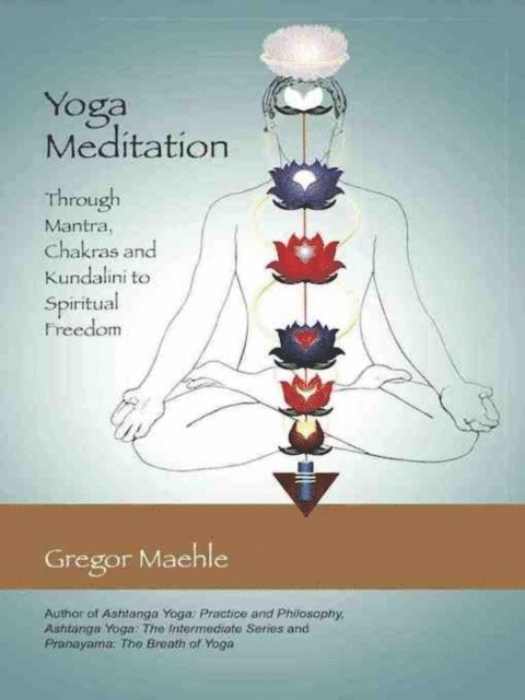 Gregor Maehle - Yoga Meditation, E-bok