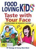 Taste with Your Face