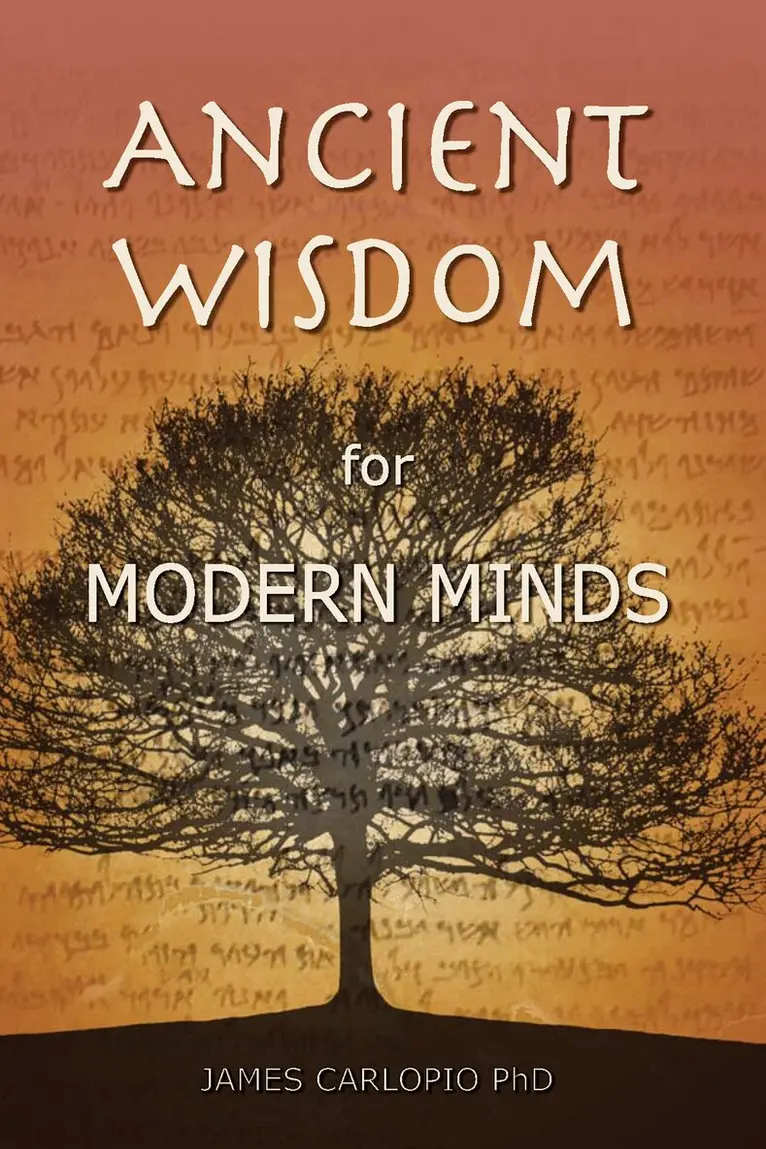 James Carlopio - Ancient Wisdom for Modern Minds, Häftad. Tillgänglighet: Tillfälligt slut