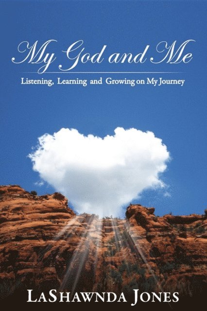 LaShawnda Jones - My God and Me, E-bok