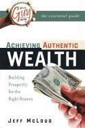Jeff McLoud - It's a Guy Thing: Achieving Authentic Wealth, Building Prosperity for the Right Reason, Häftad