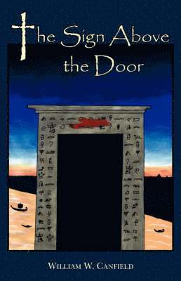 W. Canfield, William - Sign Above the Door, Häftad