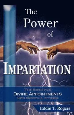 Eddie T Rogers - Power of Impartation, Häftad. Tillgänglighet: Lägg i varukorg