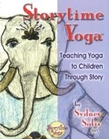 Sydney Solis - Storytime Yoga: Teaching Yoga to Children Through Story, Häftad. Tillgänglighet: Lägg i varukorg