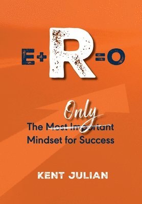 Kent Julian - E+r=o, Inbunden