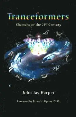 John J. Harper - Tranceformers, Shamans of the 21st Century, Häftad. Tillgänglighet: Lägg i varukorg