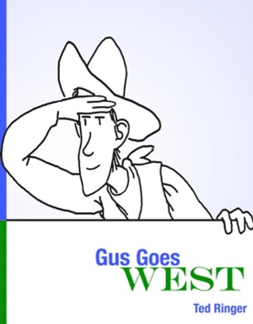 Ted Ringer - Gus Goes West, E-bok. Tillgänglighet: Lägg i varukorg