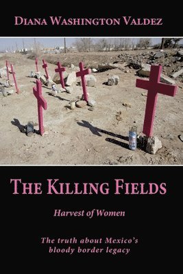 Diana Washington Valdez, Robert Locke - Killing Fields, Häftad
