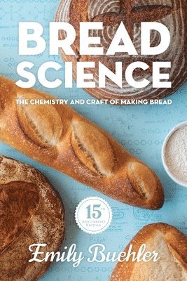 Emily Buehler - Bread Science, Häftad. Tillgänglighet: Lägg i varukorg