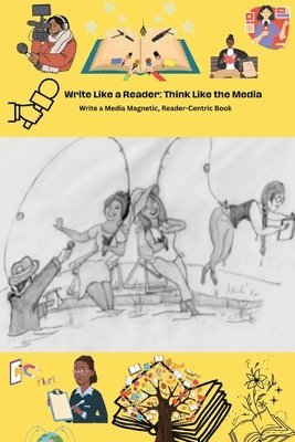 Shirley A Franklin - Write Like a Reader, Think Like the Media, Häftad