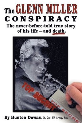 Hunton Downs - Glenn Miller Conspiracy, Häftad