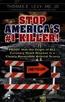 Jd Levy - Stop America's #1 Killer!: Proof that the origin of all coronary heart disease is a clearly reversible arterial scurvy., Häftad