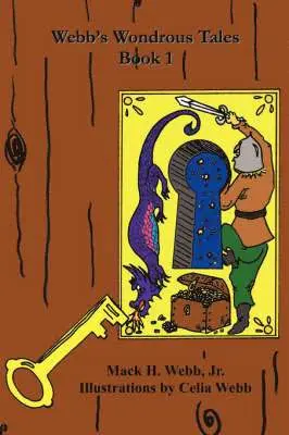 Henry Webb, Mack - Webb's Wondrous Tales Book 1, Häftad. Tillgänglighet: Lägg i varukorg