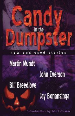 Martin Mundt, Bill Breedlove - Candy In The Dumpster, Häftad