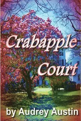 Audrey Austin - Crabapple Court, Häftad. Tillgänglighet: Lägg i varukorg
