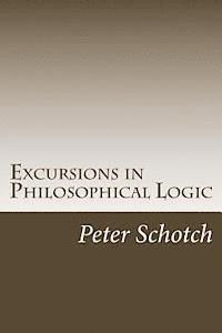 Peter K. Schotch - Excursions in Philosophical Logic, Häftad