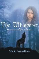 Vicki Wootton - The Whisperer: The Children of Light - Book 1, Häftad