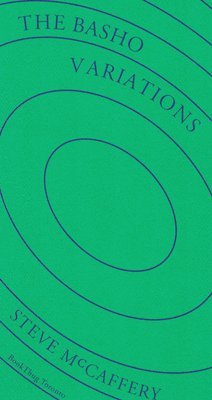Steve McCaffery - Basho Variations, Häftad