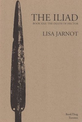 The Iliad Book XXII: The Death of Hector, Häftad