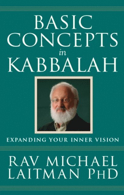 Rav Michael Laitman - Basic Concepts in Kabbalah, E-bok