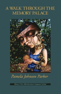 Pamela Johnson Parker - A Walk Through the Memory Palace, Häftad