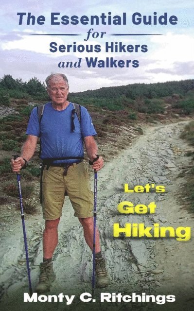 Monty Clayton Ritchings - Let's Get Hiking, E-bok