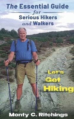 Monty Clayton Ritchings - Let's Get Hiking, Häftad