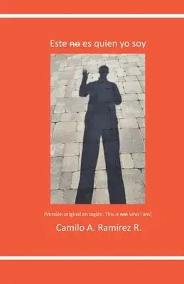Camilo Ramirez - Este no es quien yo soy, Häftad. Tillgänglighet: Lägg i varukorg