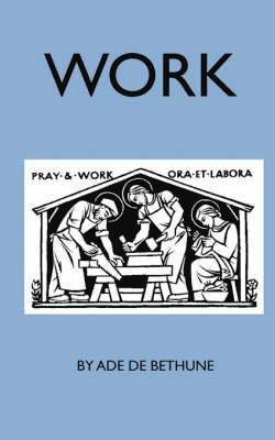 Ade De Bethune - Work, Häftad