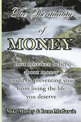 Irene McGarvie, Mike Morley - Spirituality of Money, Häftad. Tillgänglighet: Lägg i varukorg