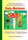Zosia, Muchomor i Srebrna Pajeczyna