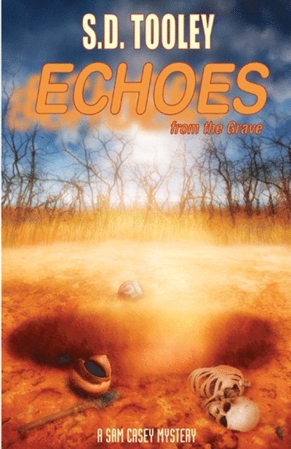 S.D. Tooley - Echoes from the Grave, E-bok