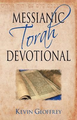 Kevin Geoffrey - Messianic Torah Devotional, Häftad