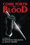 Come Forth in Blood