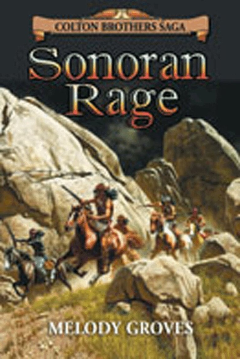 Melody Groves - Sonoran Rage, Häftad. Tillgänglighet: Tillfälligt slut