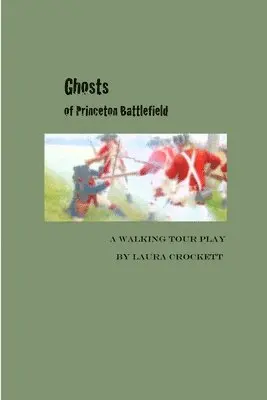 Laura Crockett - Ghosts of Princeton Battlefield, Häftad. Tillgänglighet: Lägg i varukorg